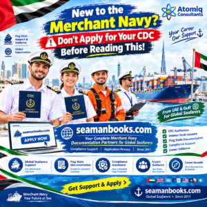 Read more about the article New to the Merchant Navy? Don’t Apply for Your CDC Before Reading This!