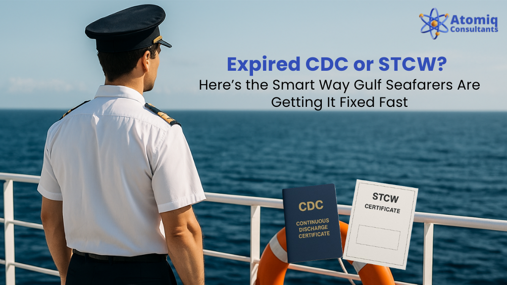 Gulf Seafarers fix expired CDC and STCW Certificate