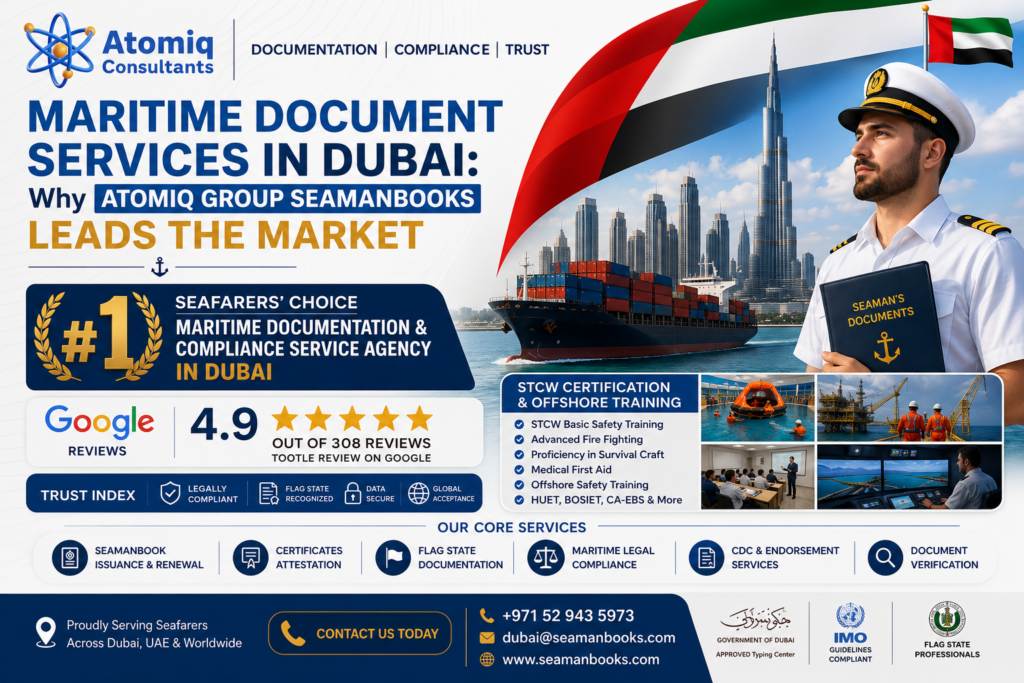 Maritime Documents in Dubai: Why Seafarers Choose Atomiq Group