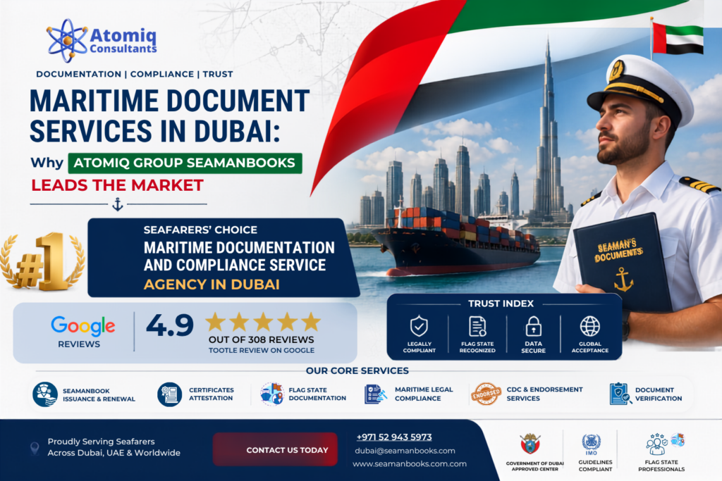 Maritime Document Services in Dubai: Why Atomiq Group Seamanbooks Leads the Market