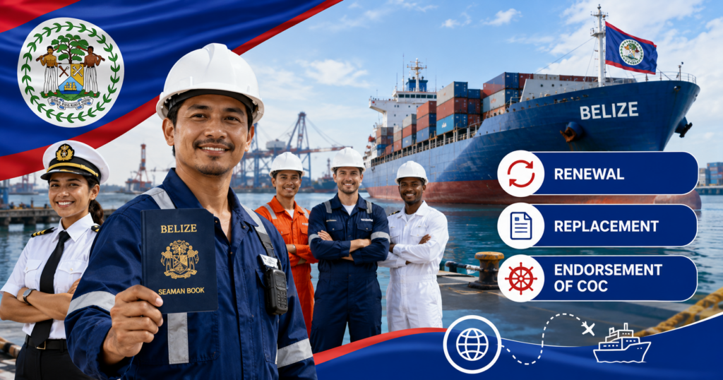 Belize seaman book renewal, replacement and COC endorsement services in Dubai
