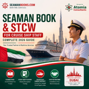 Read more about the article Seaman Book & STCW for Cruise Ship Staff: Complete 2026 Guide
