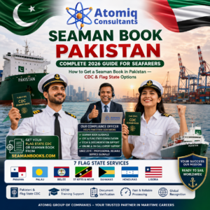 Read more about the article Seaman Book Pakistan: CDC & Flag State Options for Seafarers